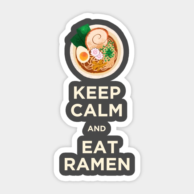 Keep Calm and Eat Ramen Sticker by Chasing Rabbit